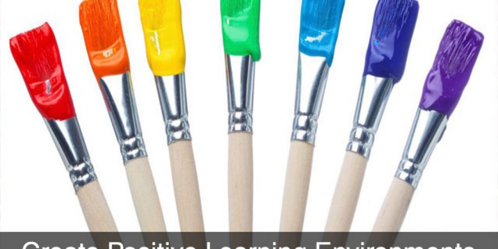 Create Positive Learning Environments