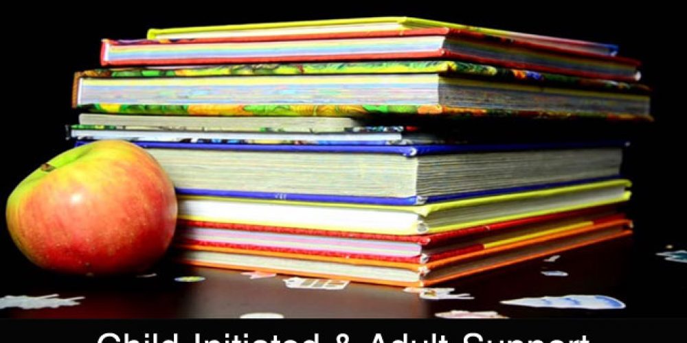 Child-Initiated & Adult-Supported Experiences